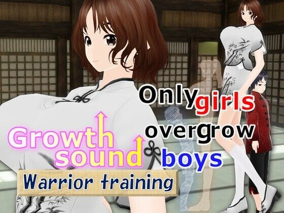 Outgrowing only girls， Overtake boys， Growth sound. Growth sound. Warrior training Arc - 女子成長クラブ
