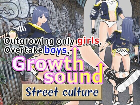 Outgrowing only girls， Overtake boys， Growth sound street culture Arc - 女子成長クラブ