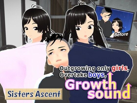 Outgrowing only girls， Overtake boys， Growth sound. Sisters’ Ascent Arc - 女子成長クラブ